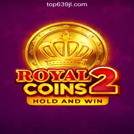 Exploring the Thrills of RoyalCoins2 at 639JL.COM Online Casino Philippines