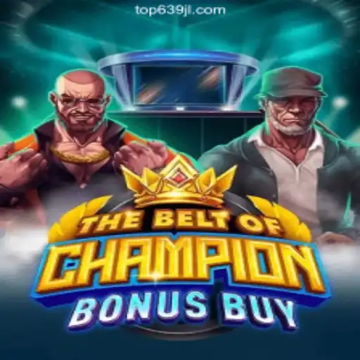 Discover TheBeltOfChampionBonusBuy at 639JL.COM Online Casino Philippines